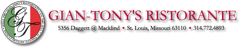 Gian-Tonys - www.gian-tonys.com - Italian Resuarant in St. Louis, MO